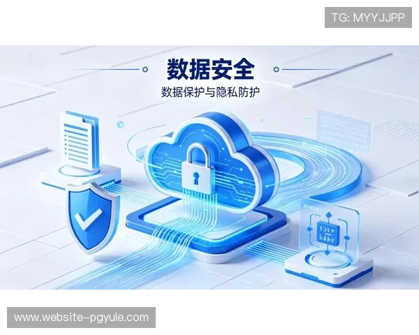 PG游戏平台制作过程中的安全性设计与数据保护措施全面解析保障用户信息安全 PG游戏平台制作过程中的安全性设计与数据保护措施全面解析保障用户信息安全